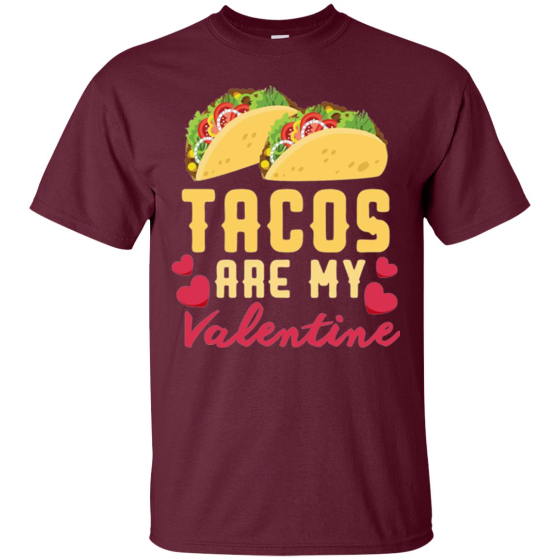 Funny Valentines Day Shirt Tacos Lovers Love Heart Gift Shirt Maroon