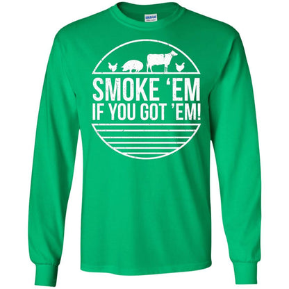 Bbq T-shirt Smoke 'em If You Got 'em Irish Green