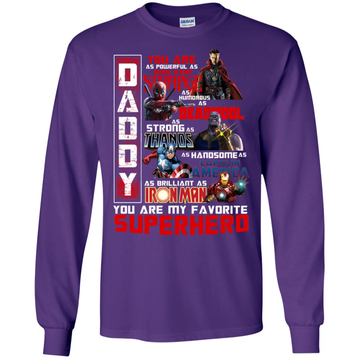 Daddy You Are As Powerful As Doctor Strange You Are My Favorite Superhero Shirt Purple