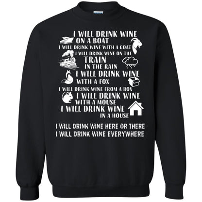 I Will Drink Wine On A Boat I Will Drink Wine Everywhere Shirt Black