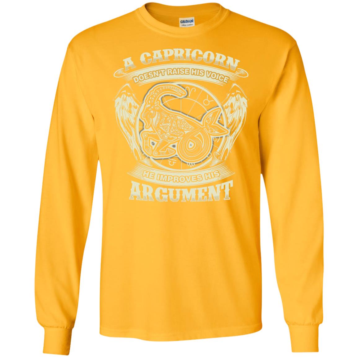 Capricorn Dosent Raise His Voice He Improve His Argument Gold