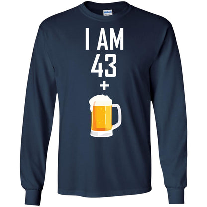 I Am 43 Plus 1 Beer 44th Birthday T-shirt Navy