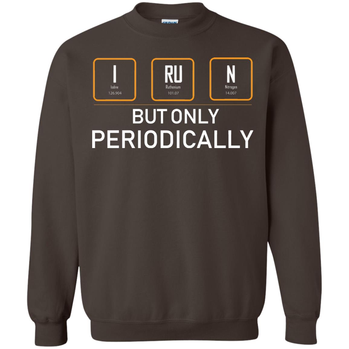 But Only Periodically Scientist T-shirt Dark Chocolate