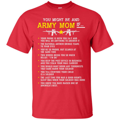 Veteran T-shirt You Might Be An Army Mom If Red