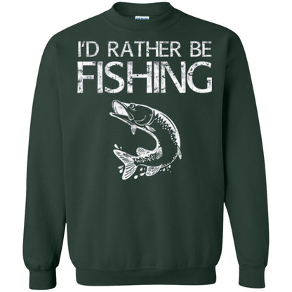 Funny Fisherman T-shirt I_d Rather Be Fishing Forest Green