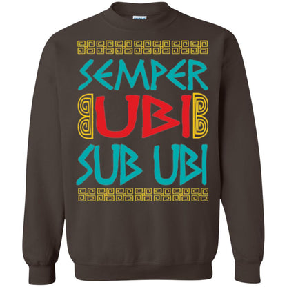 Funny Quote Latin T-shirt Semper Ubi Sub Ubi Dark Chocolate
