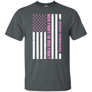 Breast Awareness His Fight Is My Fight Pink Ribbon Stars Flag Of Usa ShirtG200 Gildan Ultra Cotton T-Shirt