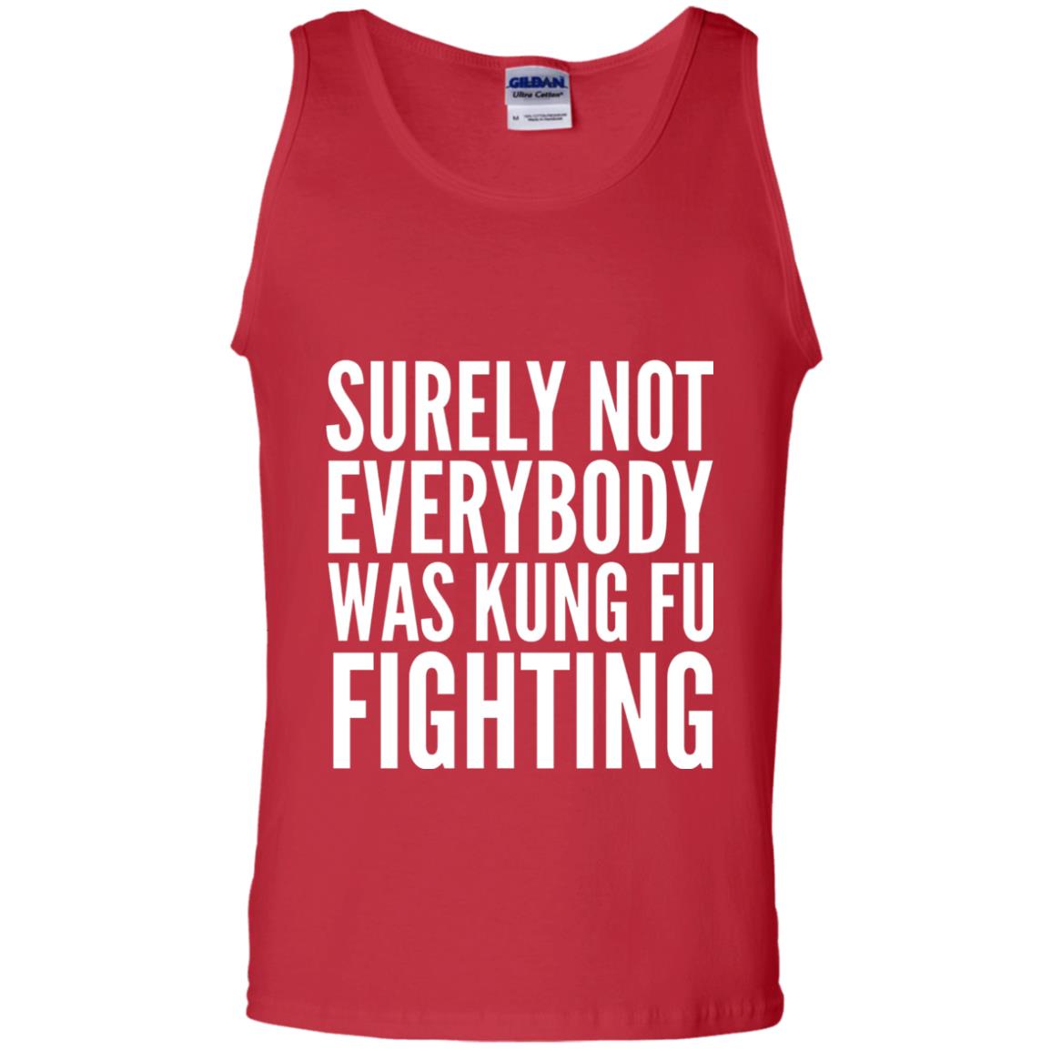 Surely Not Everybody Was Kung Fu Fighting T-shirt Red