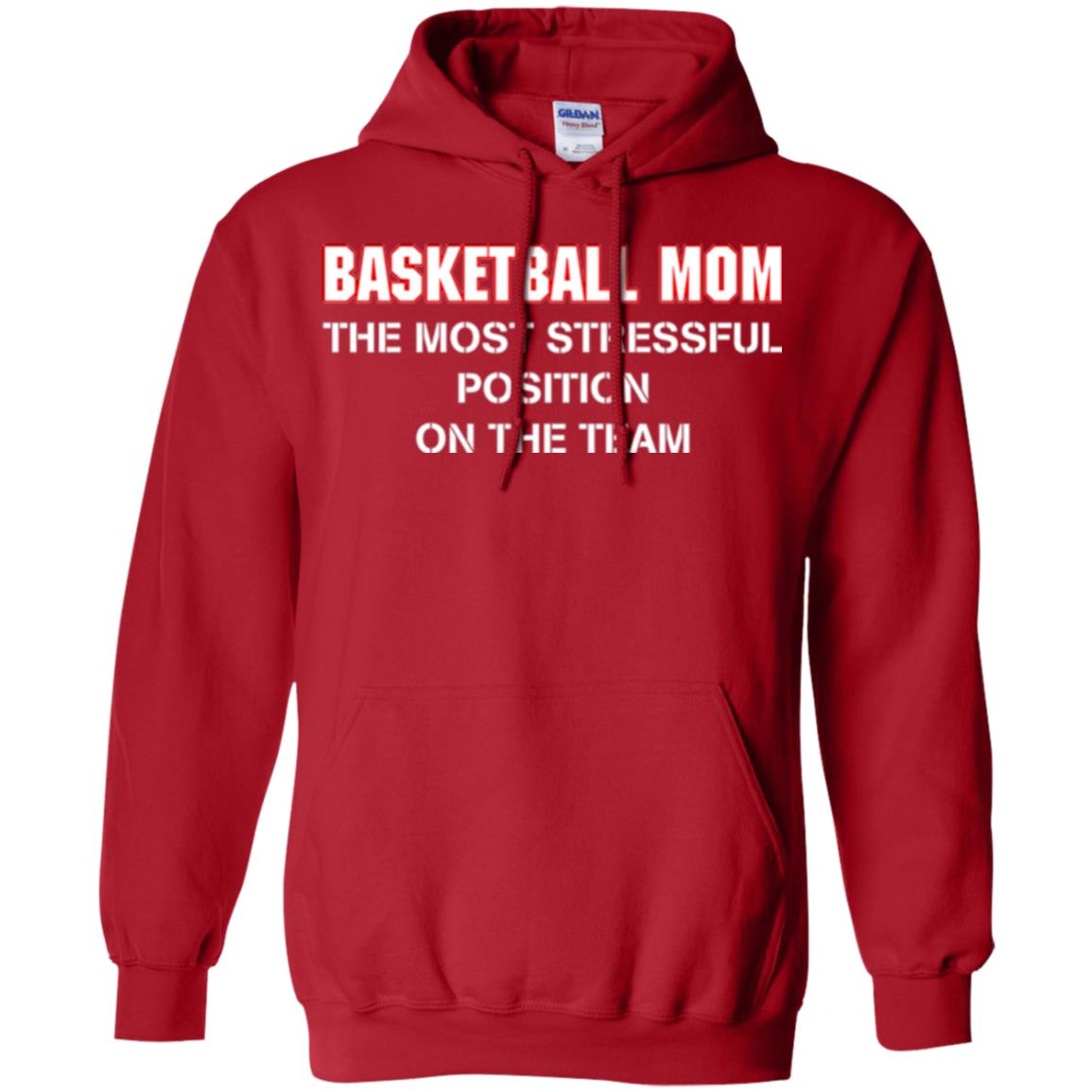 Basketball Lover T-shirt The Most Stressful Position Position On The Team Red