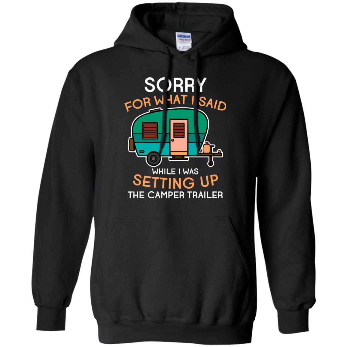 Camping Lover T-shirt I Was Setting Up The Camper Trailer Black