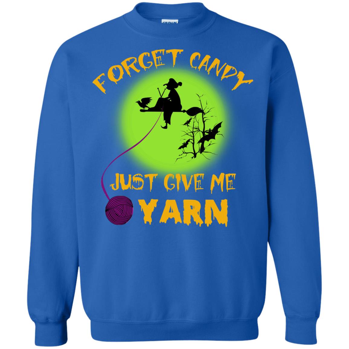 Forget Candy Just Give Me Yarn Crocheting Witches Halloween Shirt Royal