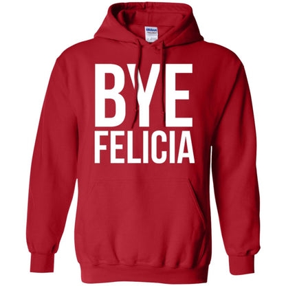 Bye Felicia Funny T-shirt Red