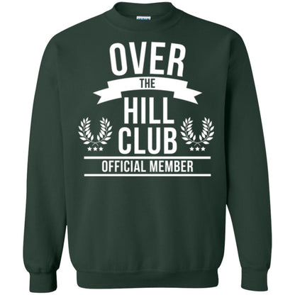 Gag Over 40 T-shirt Over The Hill Club Official Member Forest Green