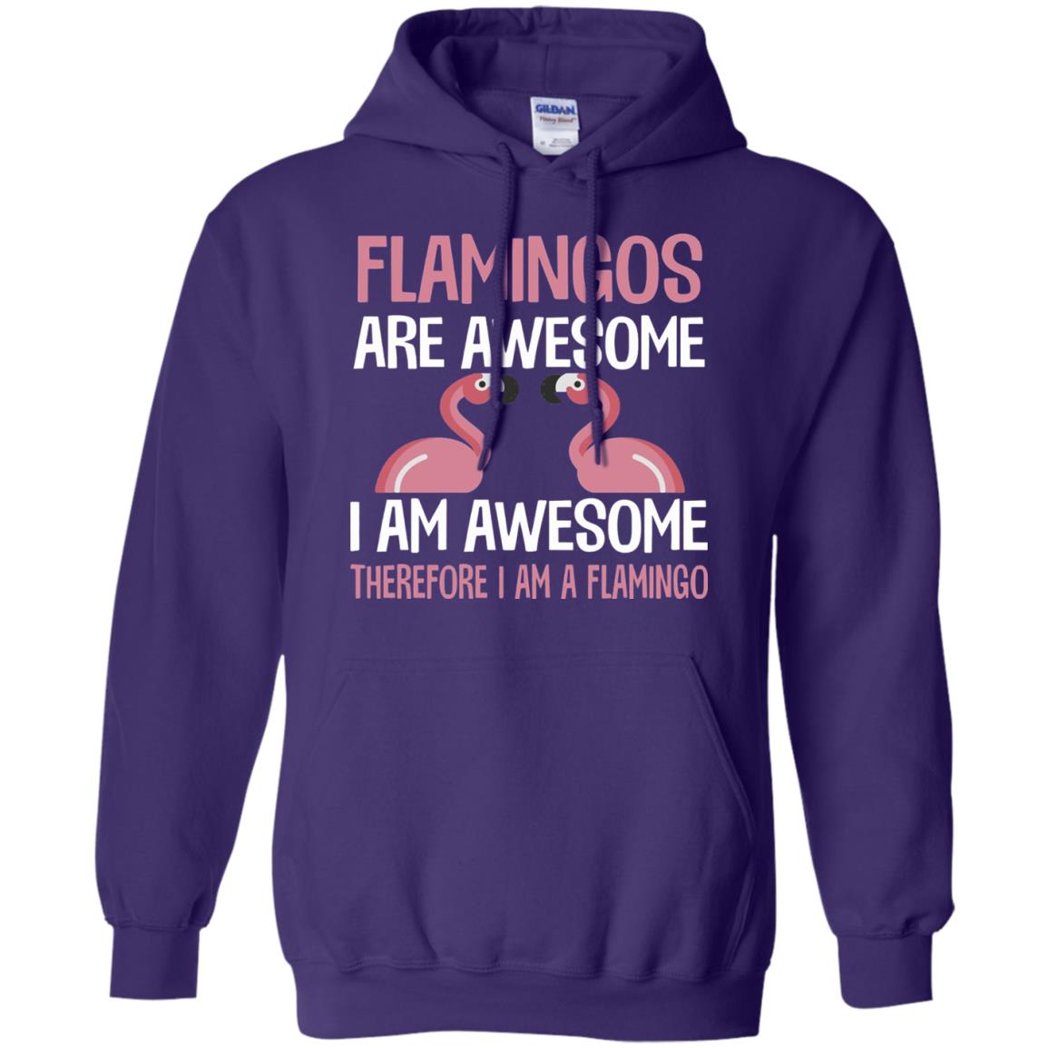 Funny Bird Lover T-shirt Flamingos Are Awesome I Am Awesome Purple