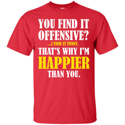 You Find It Offensive I Find It Funny T-shirt Red