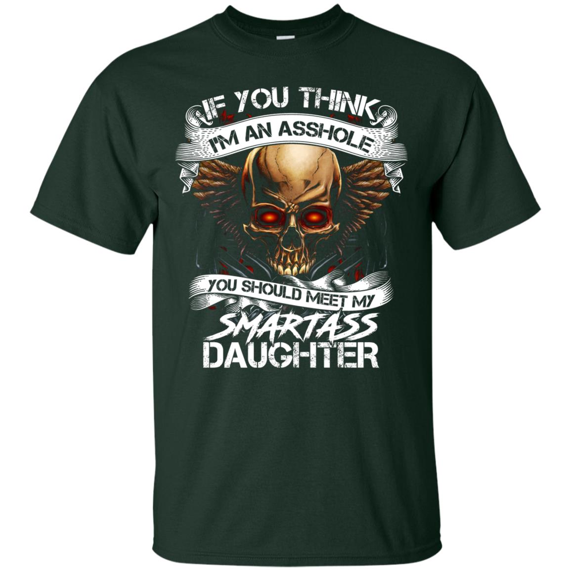 You Should Meet My Smart Daughter Daddy Shirt Forest