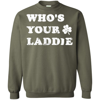 Whos Your Laddie Cute Shamrock T-shirt Military Green