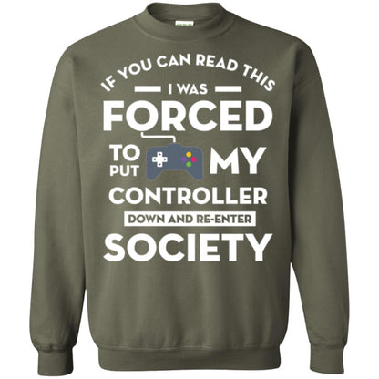 Gamer T-shirt If You Can Read This Military Green