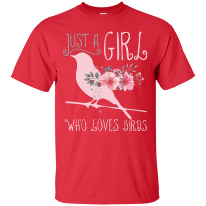 Just A Girl Who Loves Birds Bird Lover T-shirt Red