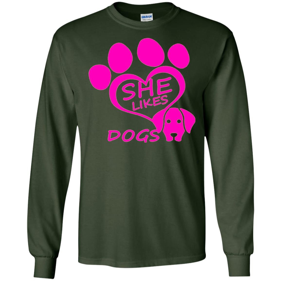 Dog Lovers Shirt She Likes Dogs Forest Green