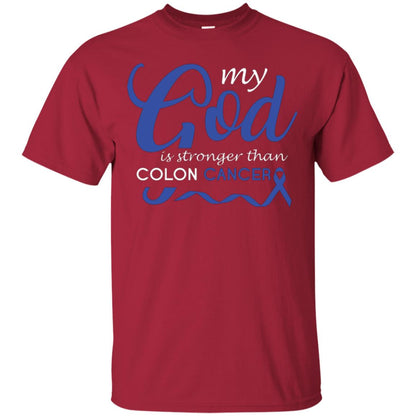 My God Is Stronger Than Colon Cancer T-shirt Cardinal