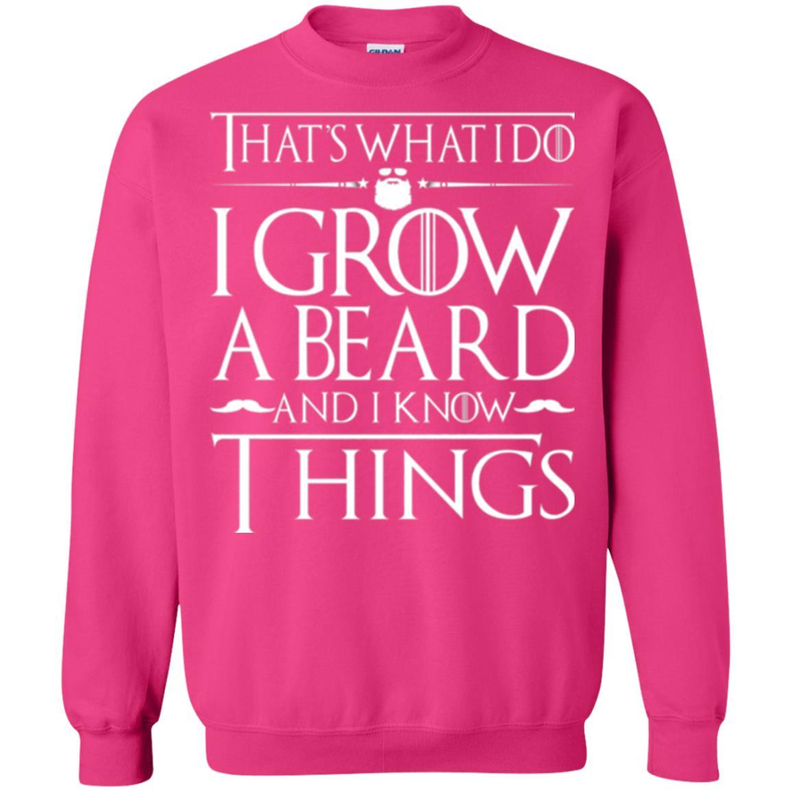 Thats What I Do I Grow A Beard And I Know Things T-shirt Heliconia