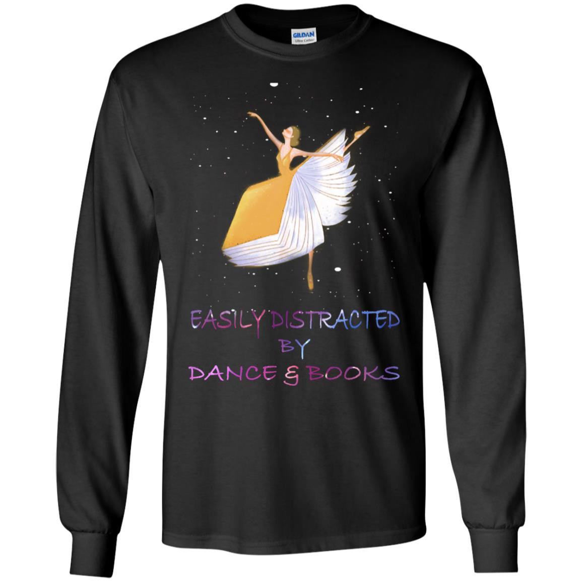Easily Distracted By Dance And Read Books Shirt For Womens Black