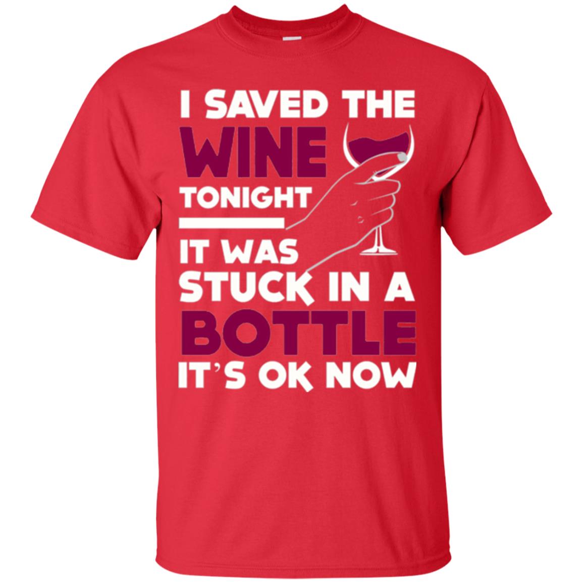 Funny Wine T-shirt I Save The Wine Tonight Red