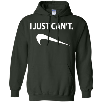 Funny I Just Cant Shirt Forest Green