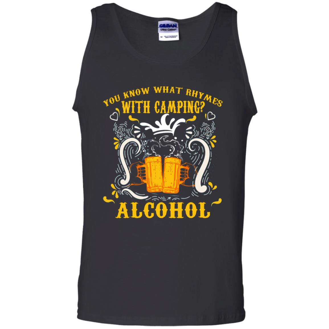 You Know What Rhymes With Camping Alcohol Beer Camping Gift Shirt Black