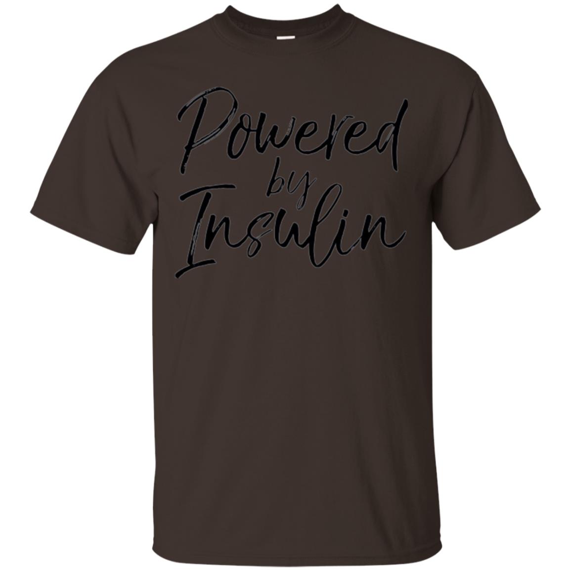 Diabetic T-shirt Powered By Insulin Dark Chocolate