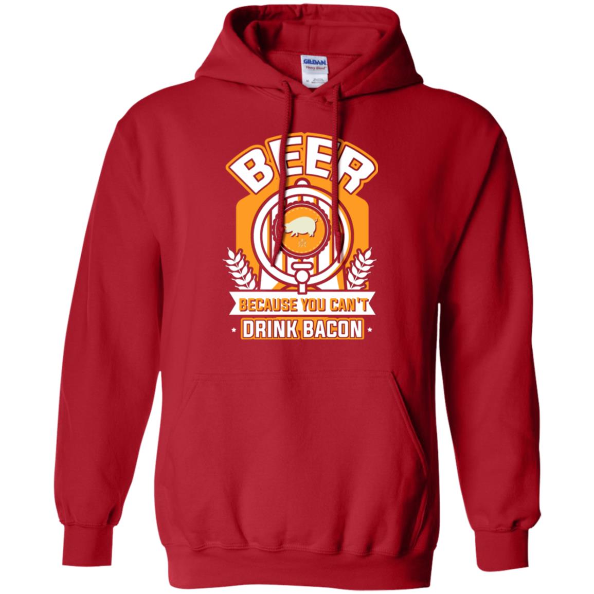 Beer T-shirt Because You Can't Drink Bacon Red