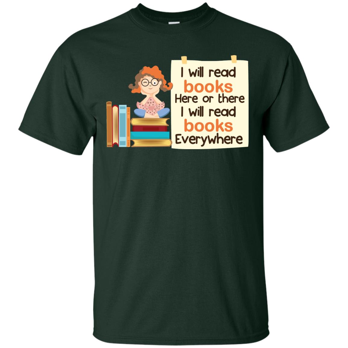 I Will Read Books Here Of There I Will Read Books Everywhere Forest