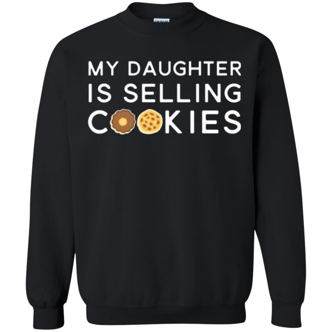 My Daughter Is Selling Cookies T-shirt Girl Cookie Black