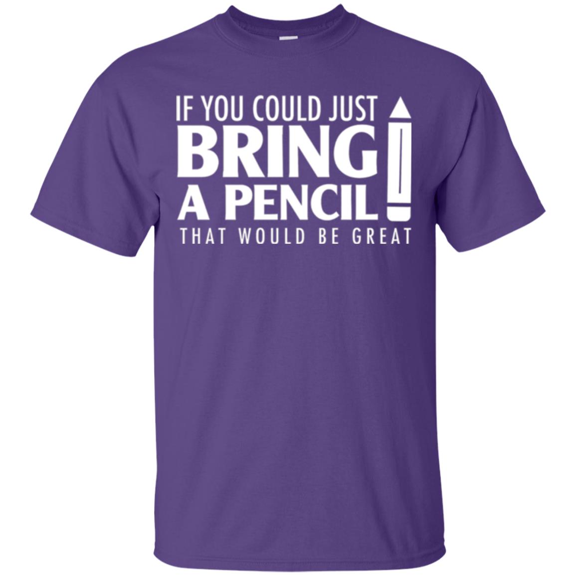 Student T-shirt If You Could Just Bring A Pencil Purple
