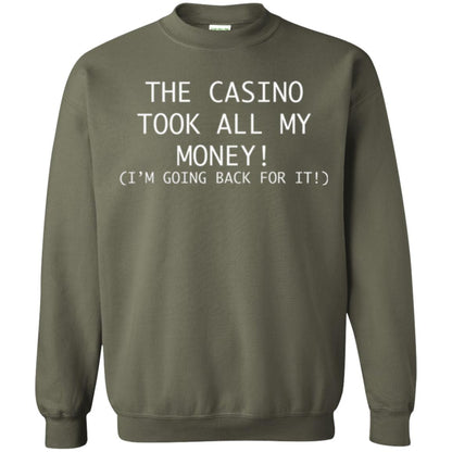 Gambler T-shirt The Casino Took All My Money Military Green