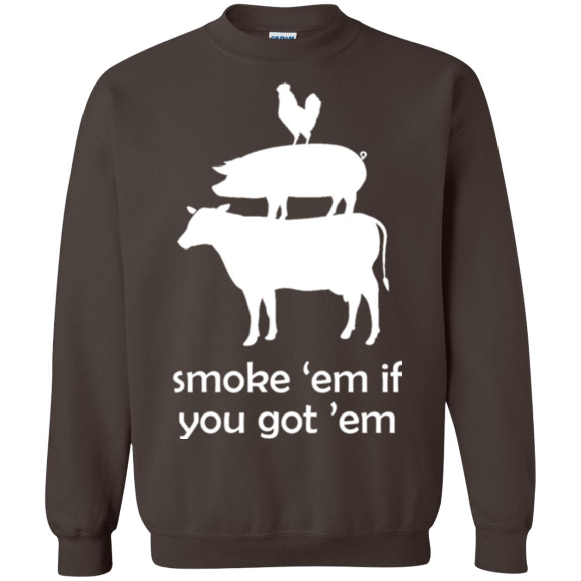 Funny Bbq T-shirt Smoke 'em If You Got 'em Dark Chocolate
