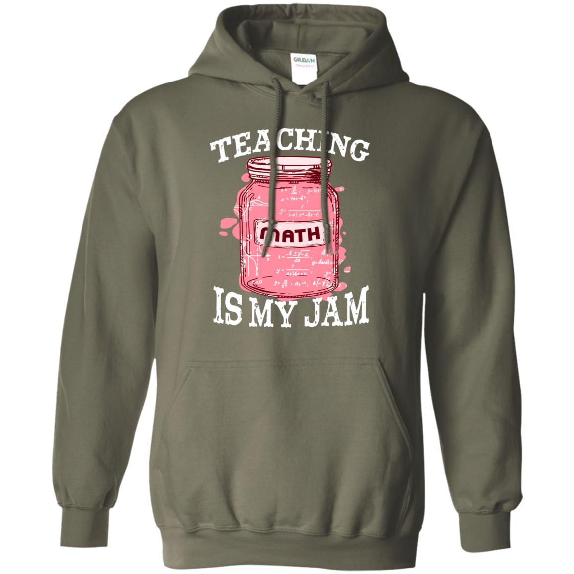 Teaching Math Is My Jam Mathematics Gift Shirt Military Green