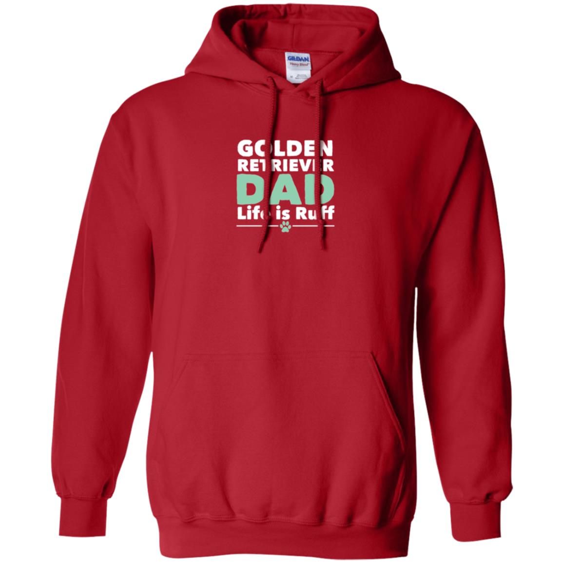 Daddy T-shirt Golden Retriever Dad Life Is Ruff Red