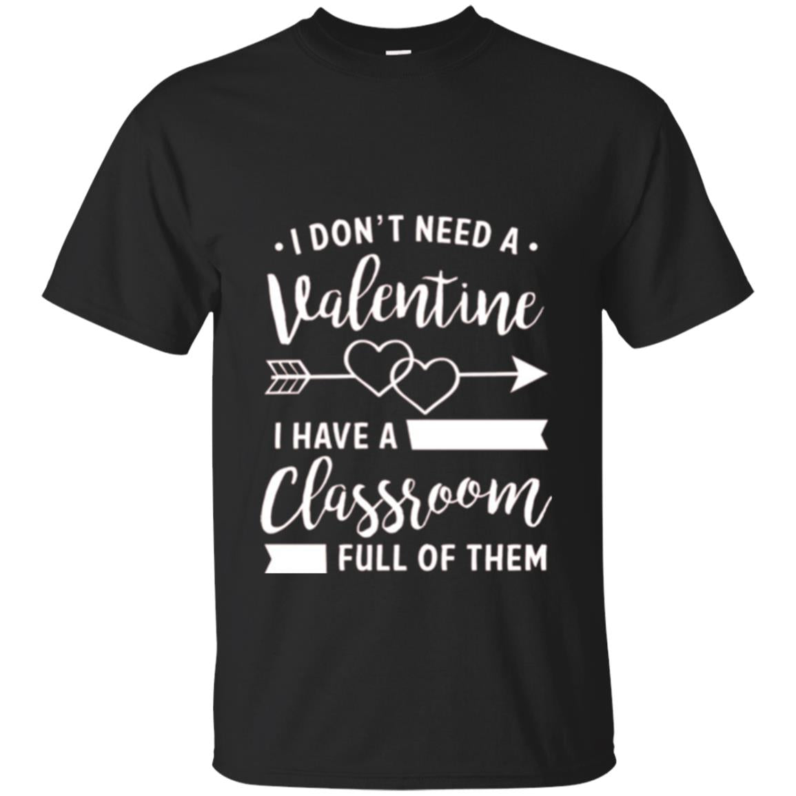 Teacher Valentine_s Day T-shirt A Classroom Full Of Heart Black