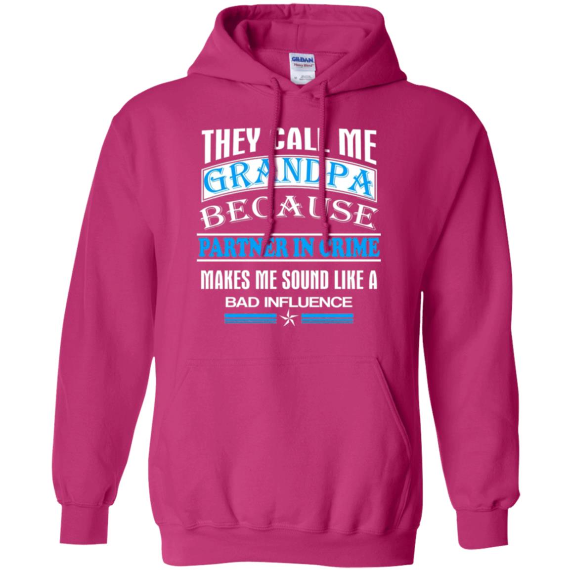 They Call Me Grandpa Because Partner In Crime Papa T-shirt Heliconia