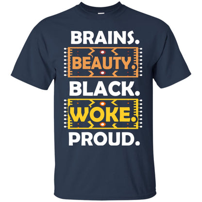 Brains Beauty Black Woke Proud African American T-shirt Navy