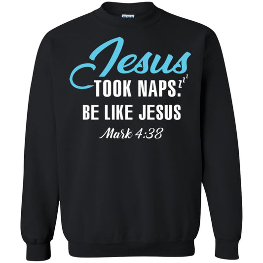 Christian T-shirt Jesus Took Naps Be Like Jesus Black