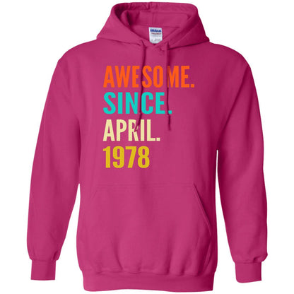 Born In April 1978 40th Birthday Awesome Since April 1978 Heliconia