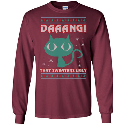 Cat Lovers T-shirt Daaang! That Sweaters Ugly Maroon