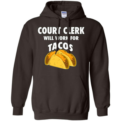 Court Clerk Will Work For Tacos T-shirt Dark Chocolate