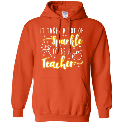It Takes A Lot Of Sparkle To Be A Teacher Shirt Orange
