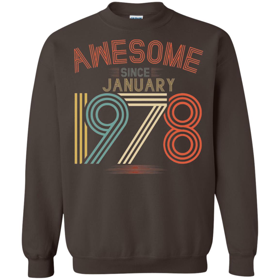 Funny 40th Birthday T-shirt Awesome Since January 1978 Dark Chocolate
