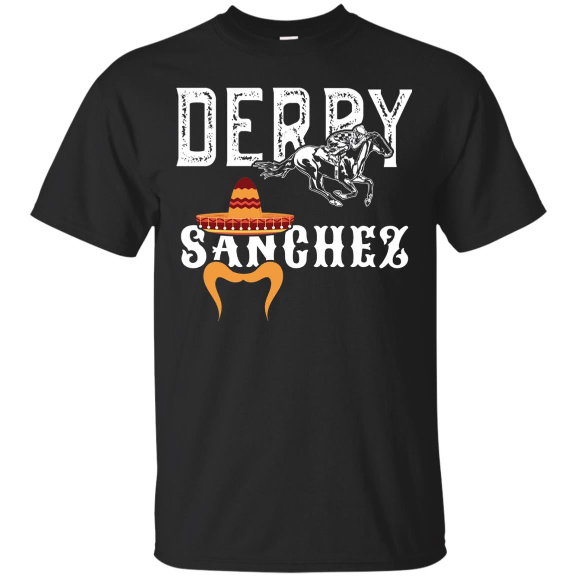 Derby Sanchez When Cinco De Mayo Derby Collide Shirt Black