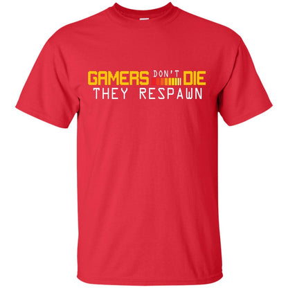 Gamers Don’t Die They Respawn Best T-shirt For Gamer Red